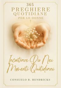 365 Preghiere Quotidiane Per Le Donne