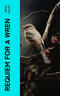 Requiem for a Wren