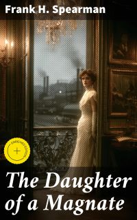 The Daughter of a Magnate