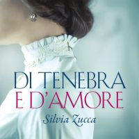Di tenebra e d'amore