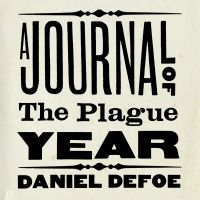 A Journal of the Plague Year