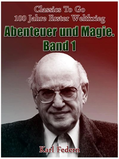 Abenteuer und Magie. Band I