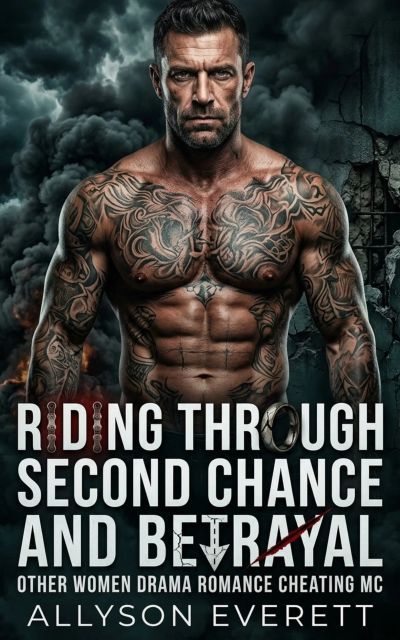 Riding Through Second Chance And Betrayal