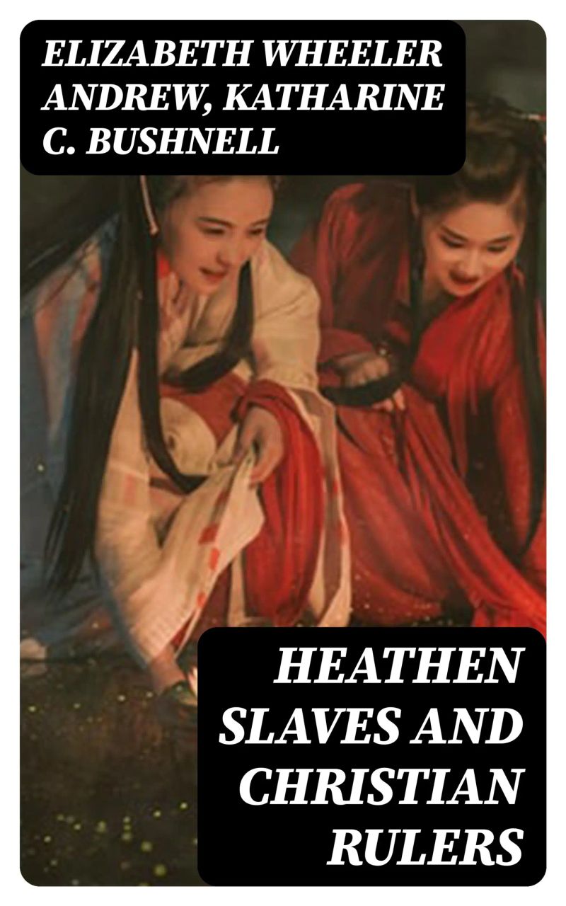 Heathen Slaves and Christian Rulers