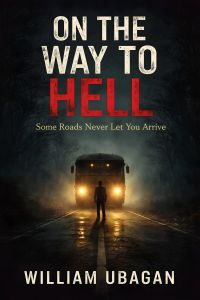 On the Way to Hell