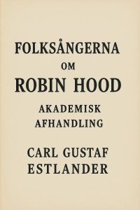 Folksångerna om Robin Hood: Akademisk afhandling