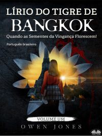 Lírio Do Tigre De Bangkok