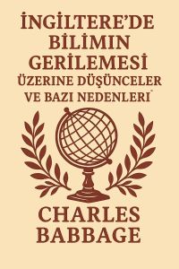 İngiltere'de Bilimin Gerilemesi Üzerine Düşünceler ve Bazı Nedenleri
