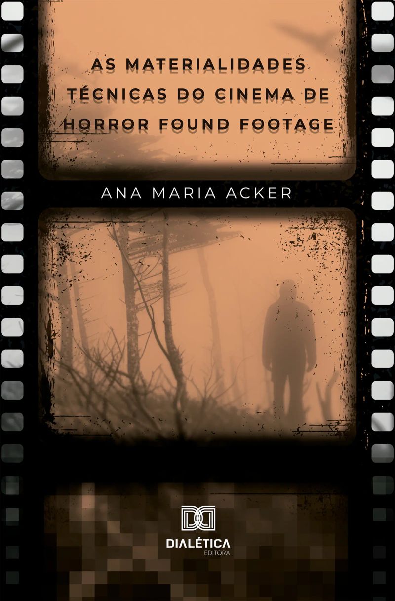 As Materialidades Técnicas do Cinema de Horror Found Footage