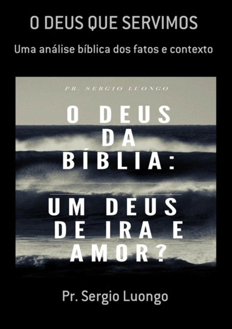 O Deus Que Servimos