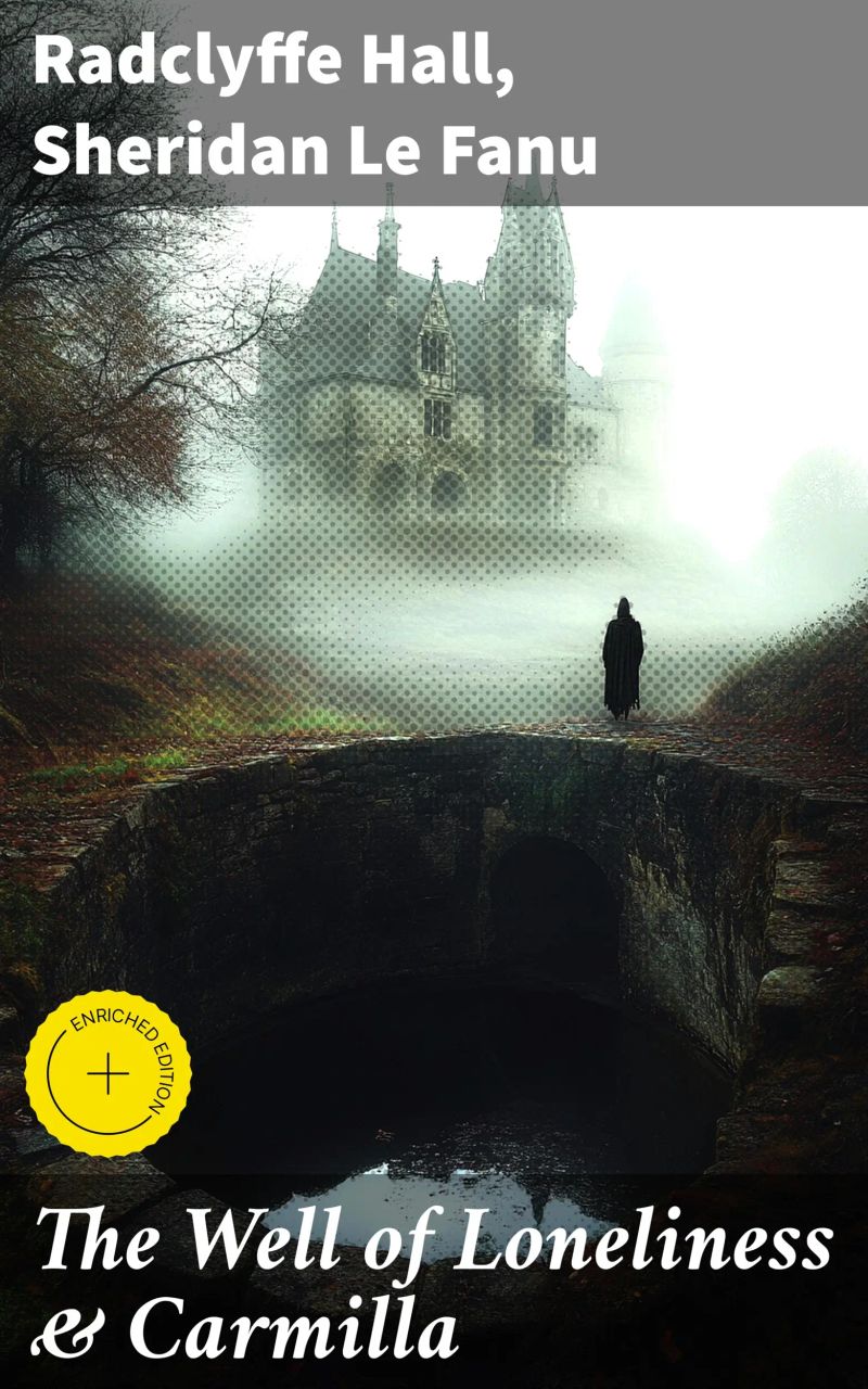 The Well of Loneliness & Carmilla