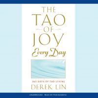 The Tao of Joy Every Day