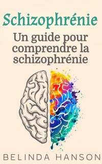 Schizophrénie