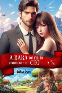 A Babá do Filho Esquecido do CEO
