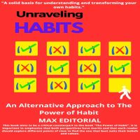 Unraveling Habits