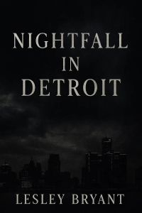 NIGHTFALL IN DETROIT
