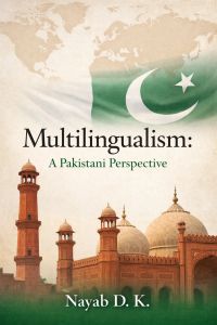 Multilingualism: A Pakistani Perspective