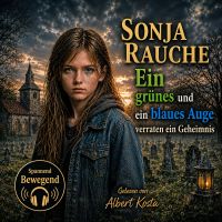 Ein grünes und ein blaues Auge verraten ein Geheimnis