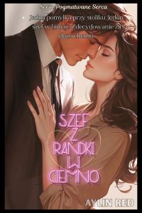 Szef z Randki w Ciemno