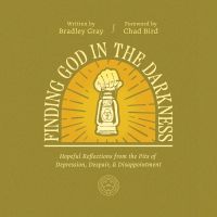 Finding God in the Darkness