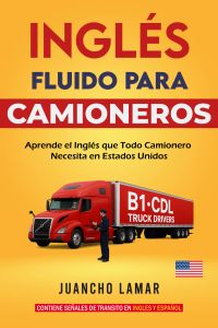 Inglés Fluido para Camioneros