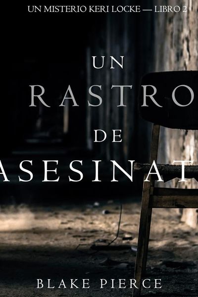 Un Rastro de Asesinato (Un Misterio Keri Locke --Libro #2)