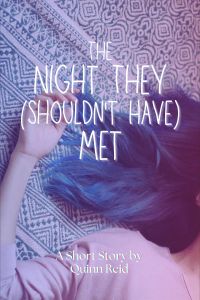 The Night They (Shouldn't Have) Met