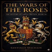 The Wars of the Roses