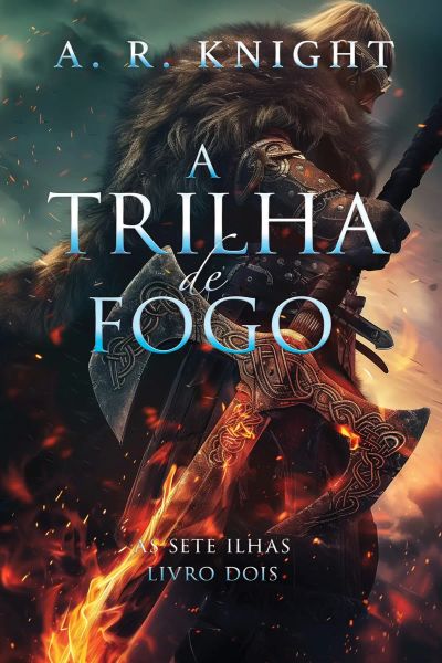 A Trilha de Fogo