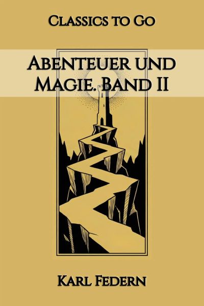 Abenteuer und Magie. Band II