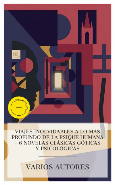 Viajes inolvidables a lo más profundo de la psique humana – 6 novelas clásicas góticas y psicológicas