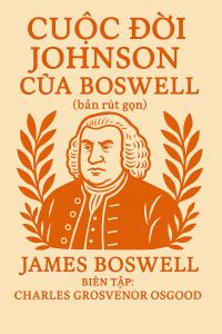 Cuộc đời Johnson của Boswell (bản rút gọn) — biên tập và giới thiệu bởi Charles Grosvenor Osgood