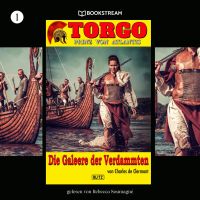 Torgo - Prinz von Atlantis, Folge 1: Die Galeere der Verdammten