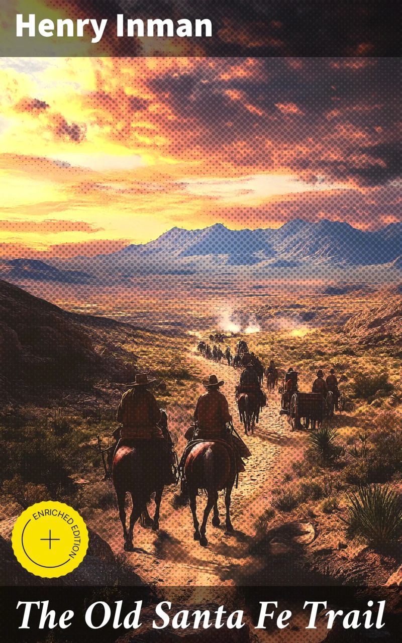 The Old Santa Fe Trail
