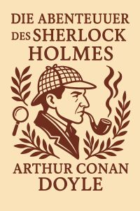 Die Abenteuer des Sherlock Holmes