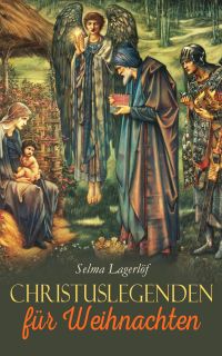 Christuslegenden für Weihnachten
