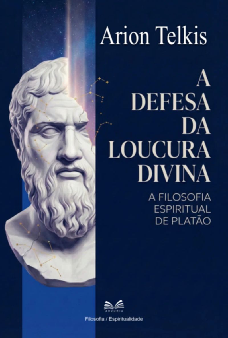 A Defesa Da Loucura Divina
