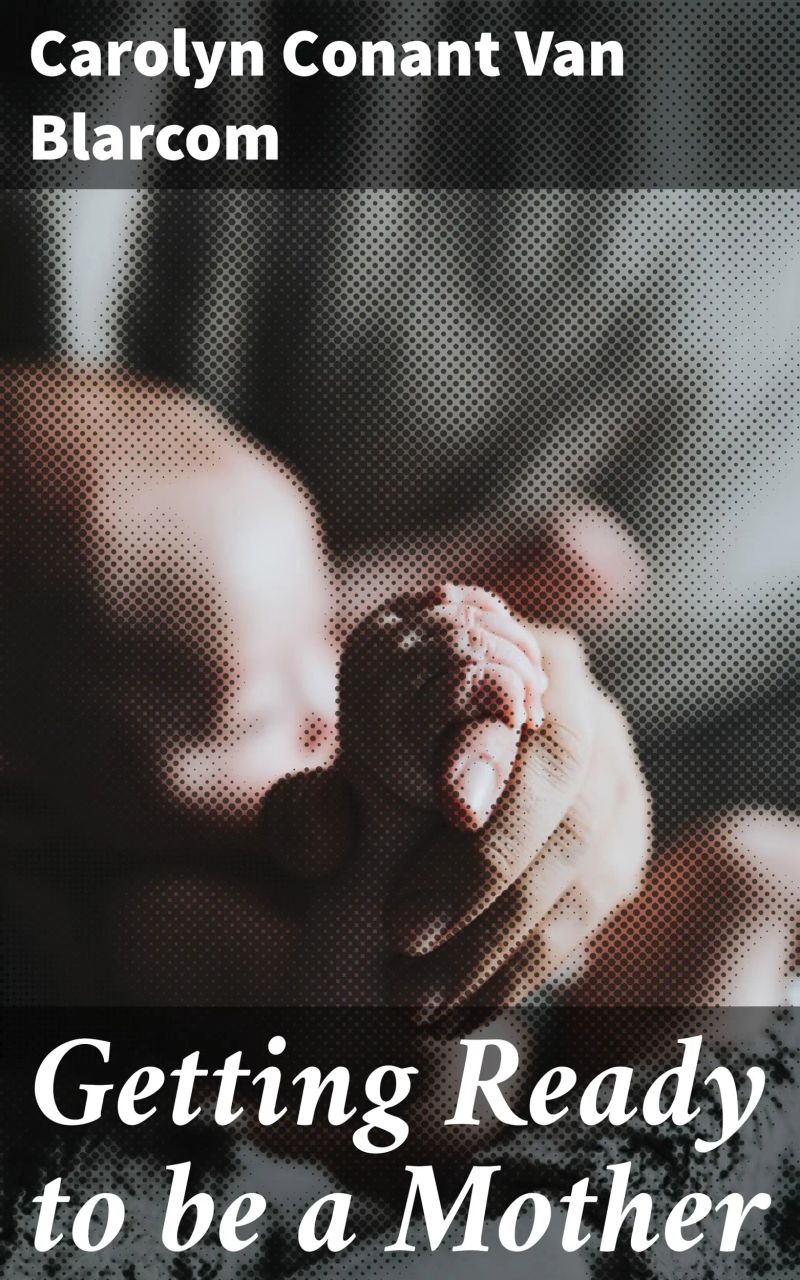 Getting Ready to be a Mother
