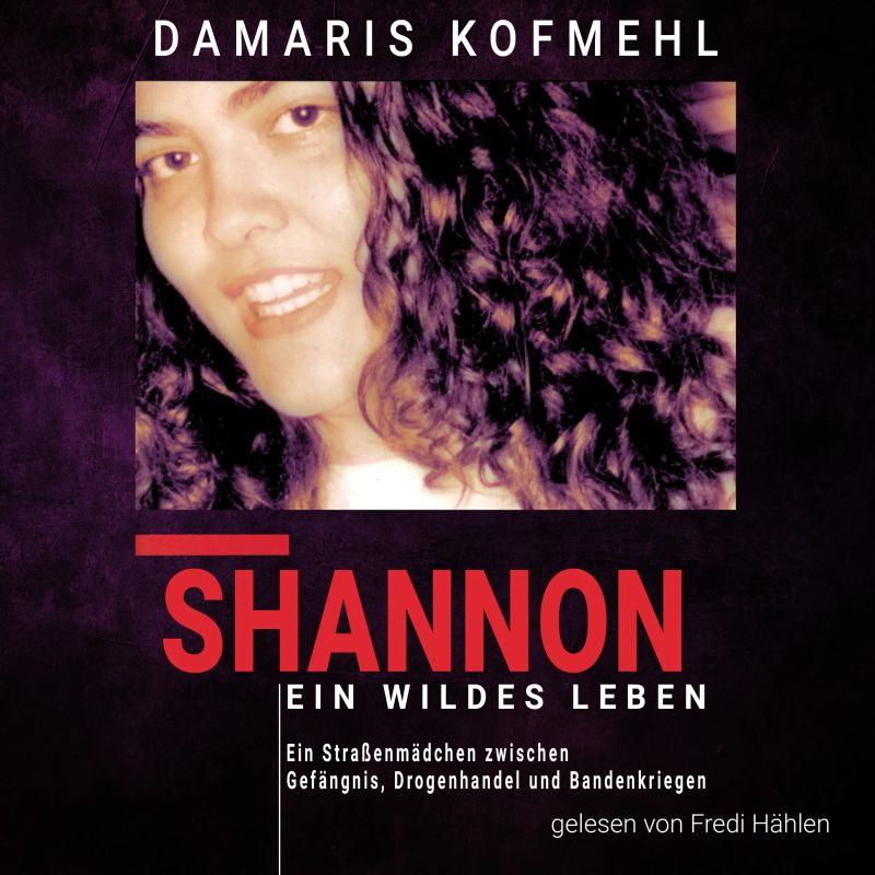 Shannon - ein wildes Leben