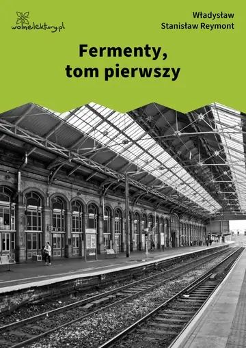 Fermenty, tom pierwszy