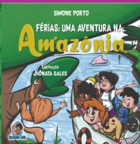 Férias: Uma Aventura Na Amazônia