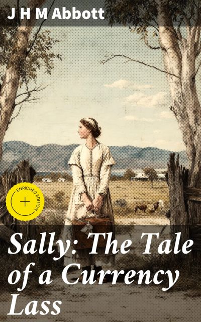 Sally: The Tale of a Currency Lass