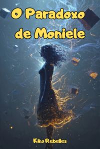 O Paradoxo De Moniele