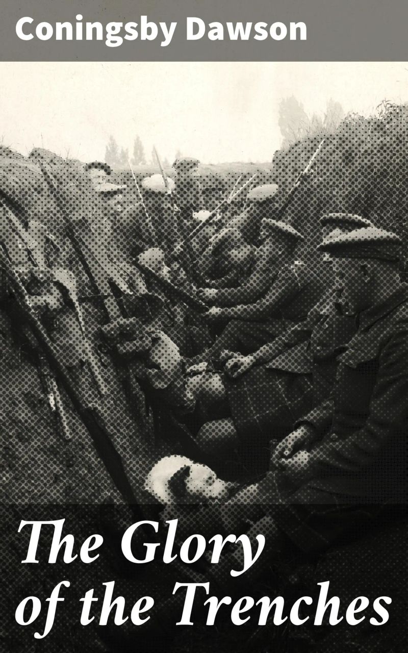 The Glory of the Trenches