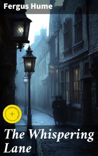 The Whispering Lane