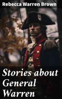 Stories about General Warren