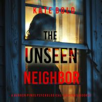 The Unseen Neighbor