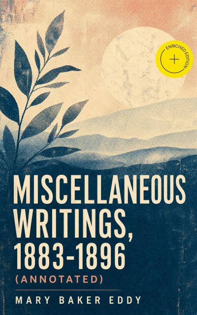 Miscellaneous Writings, 1883-1896 (Annotated)