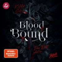 Blood Bound: Dein Blut gehört mir