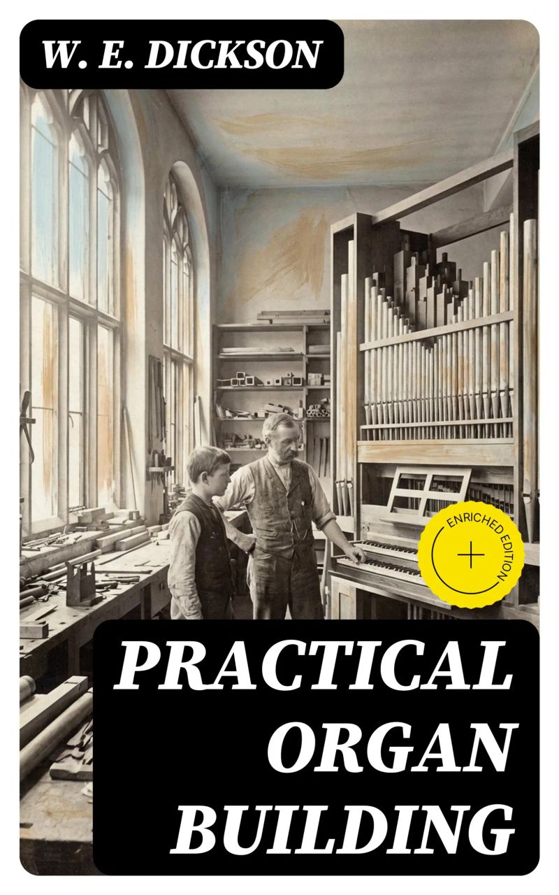 Practical Organ Building